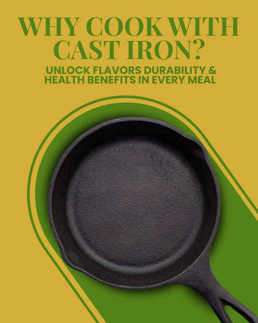 Why Cook With Cast Iron?